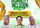 NUJ FCT  Sets to Host Disability-Inclusive Journalism Symposium in Abuja