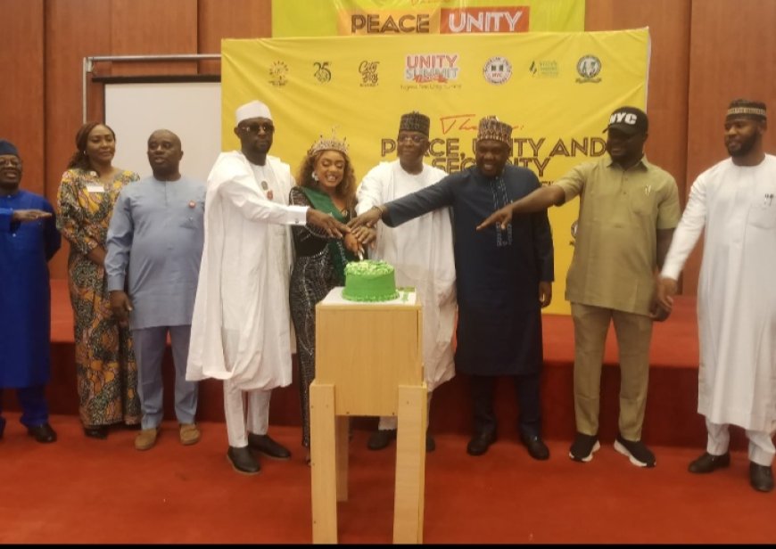 Peace, Unity and Security Take Centre Stage at Nigeria First Unity Summit 2025